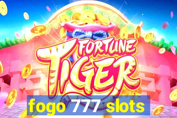 fogo 777 slots